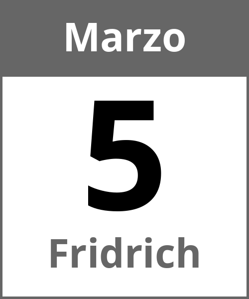 Festa Fridrich Marzo 5.3.