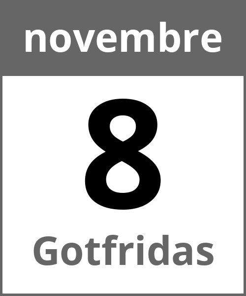 Festa Gotfridas novembre 8.11.