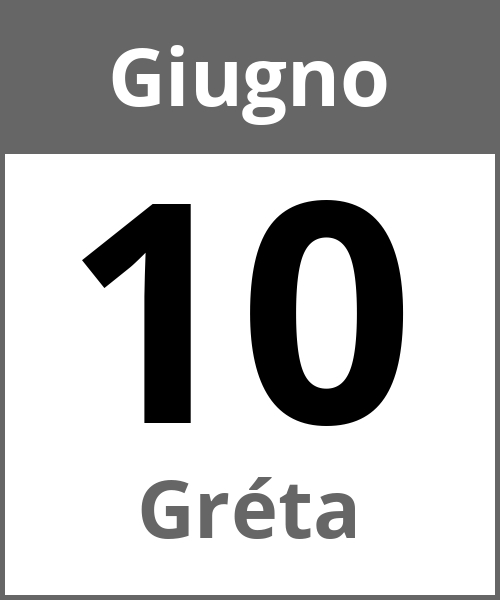 Festa Gréta Giugno 10.6.