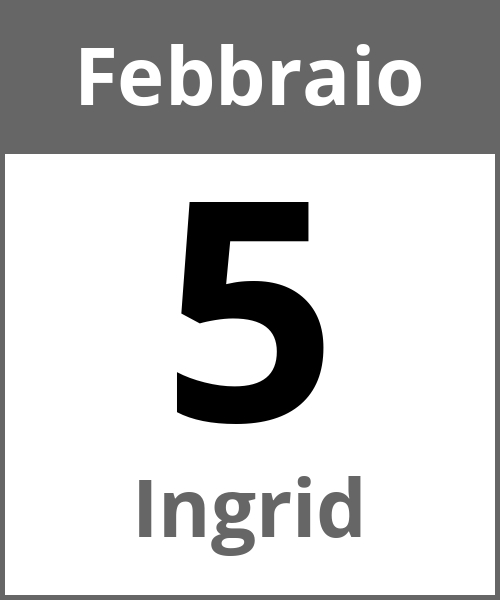 Festa Ingrid Febbraio 5.2.