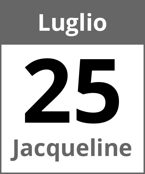 Festa Jacqueline Luglio 25.7.