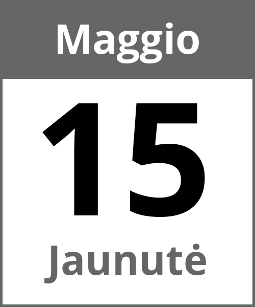 Festa Jaunutė Maggio 15.5.