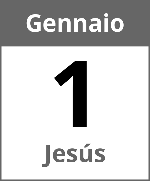 Festa Jesús Gennaio 1.1.