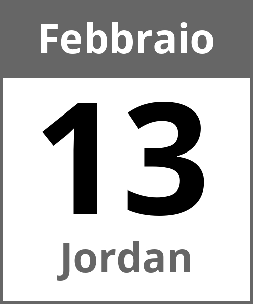 Festa Jordan Febbraio 13.2.