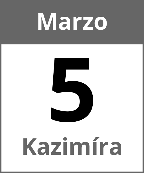 Festa Kazimíra Marzo 5.3.