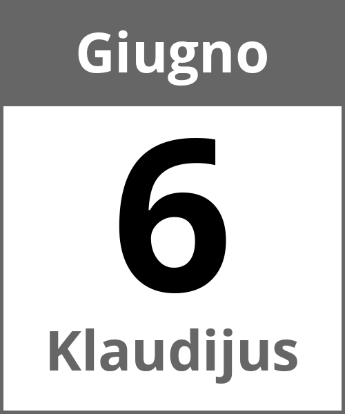 Festa Klaudijus Giugno 6.6.