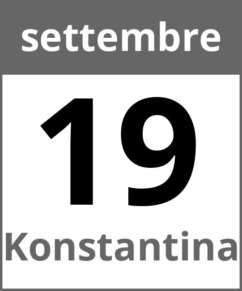 Festa Konstantina settembre 19.9.