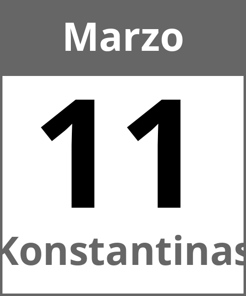 Festa Konstantinas Marzo 11.3.