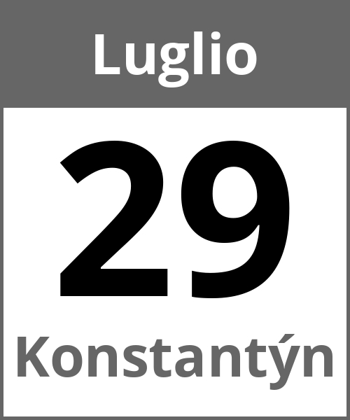 Festa Konstantýn Luglio 29.7.