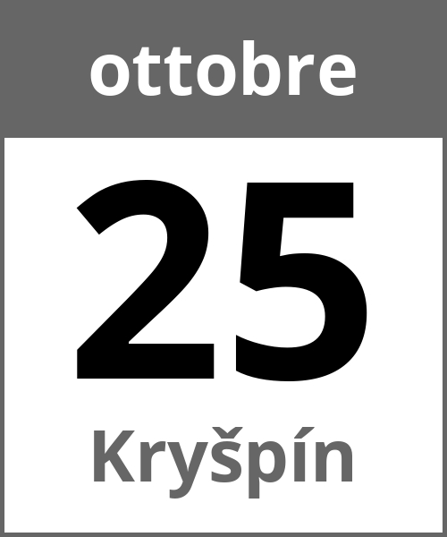 Festa Kryšpín ottobre 25.10.