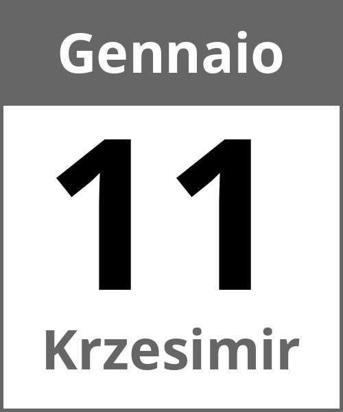 Festa Krzesimir Gennaio 11.1.