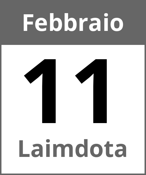 Festa Laimdota Febbraio 11.2.