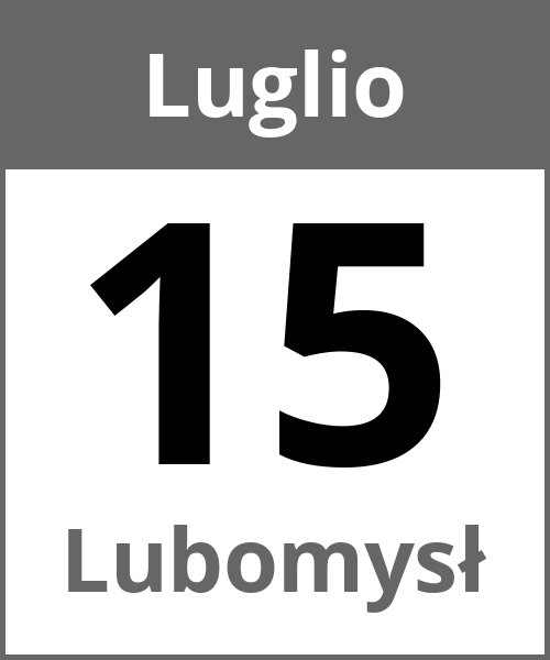 Festa Lubomysł Luglio 15.7.