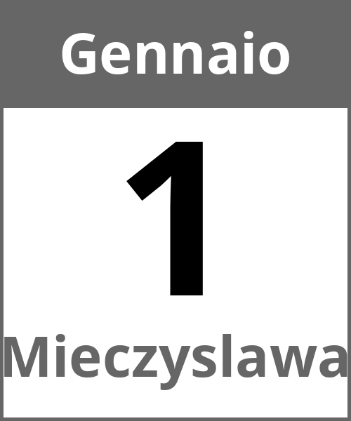 Festa Mieczyslawa Gennaio 1.1.