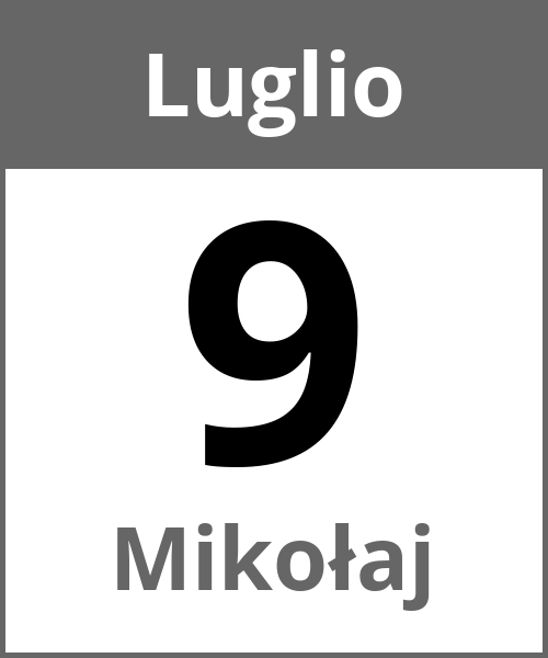 Festa Mikołaj Luglio 9.7.