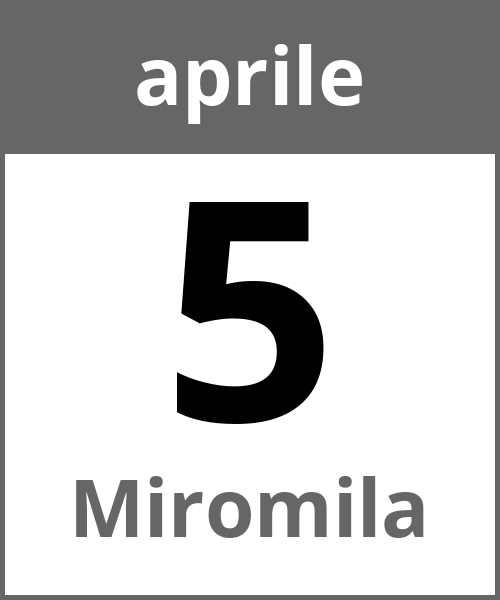 Festa Miromila aprile 5.4.