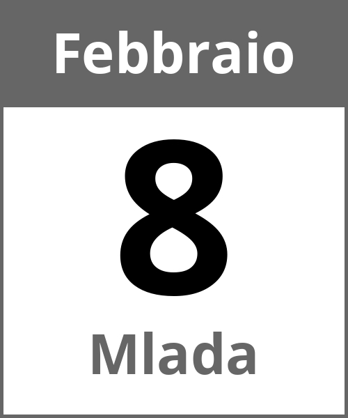 Festa Mlada Febbraio 8.2.