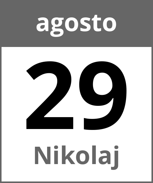 Festa Nikolaj agosto 29.8.