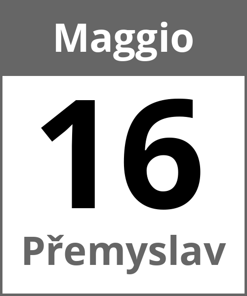 Festa Přemyslav Maggio 16.5.