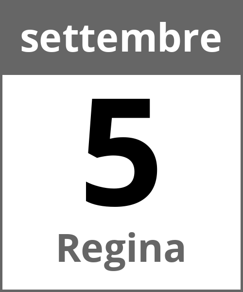 Festa Regina settembre 5.9.