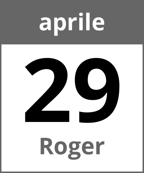 Festa Roger aprile 29.4.