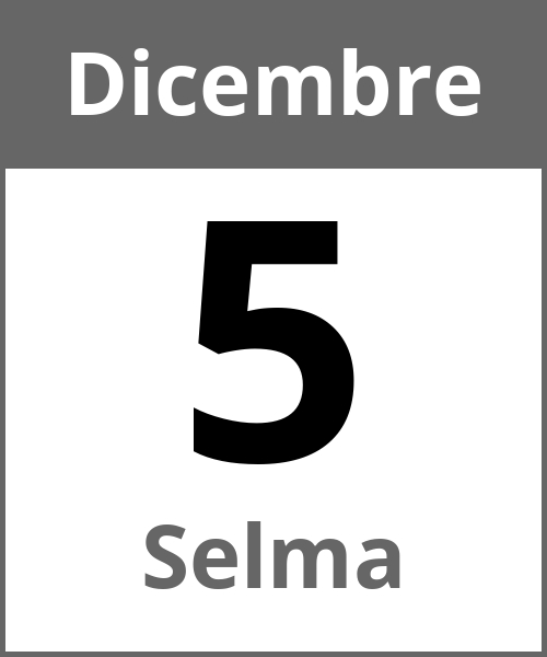 Festa Selma Dicembre 5.12.