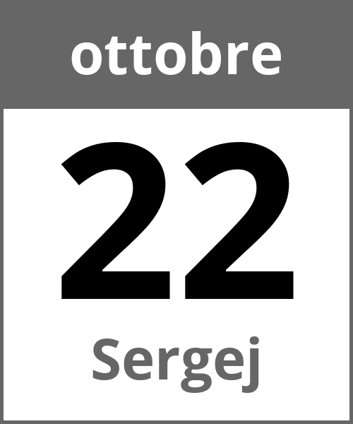 Festa Sergej ottobre 22.10.