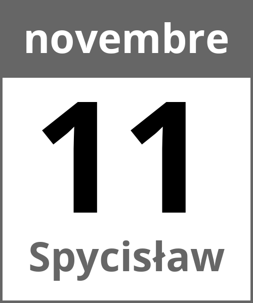 Festa Spycisław novembre 11.11.