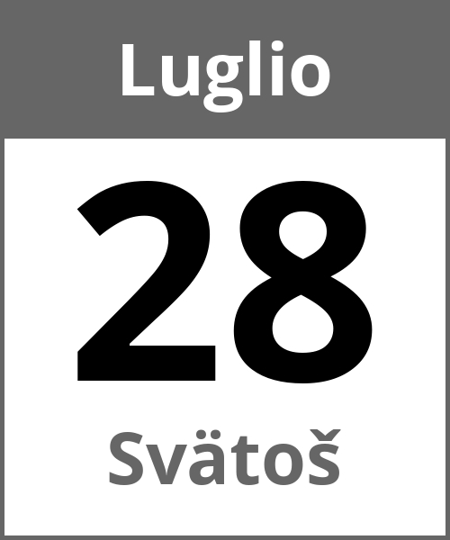 Festa Svätoš Luglio 28.7.