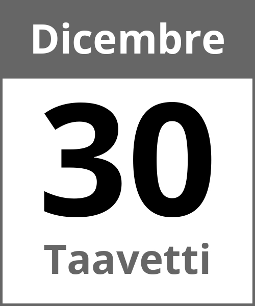 Festa Taavetti Dicembre 30.12.