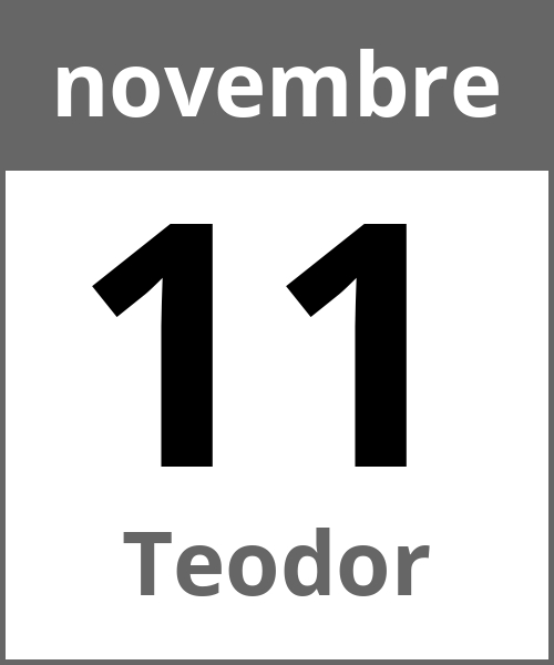 Festa Teodor novembre 11.11.