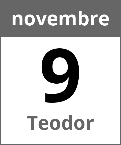 Festa Teodor novembre 9.11.