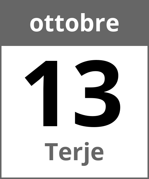 Festa Terje ottobre 13.10.