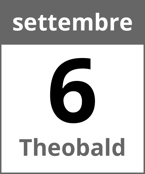 Festa Theobald settembre 6.9.