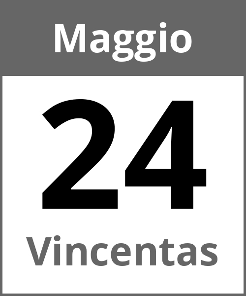 Festa Vincentas Maggio 24.5.