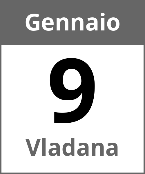 Festa Vladana Gennaio 9.1.