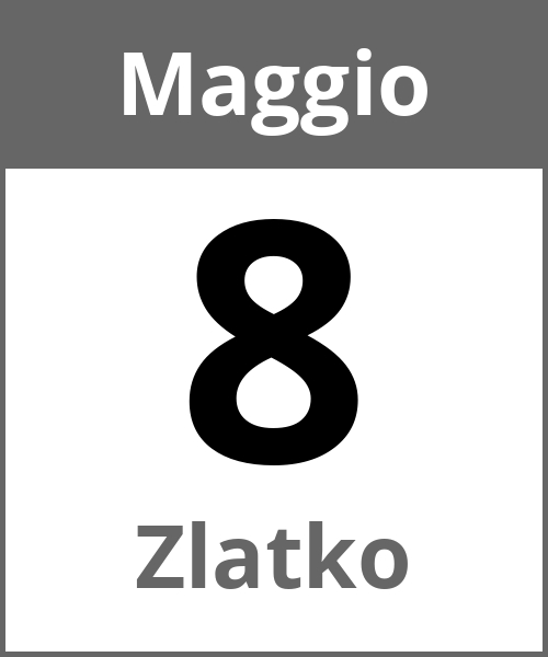 Festa Zlatko Maggio 8.5.