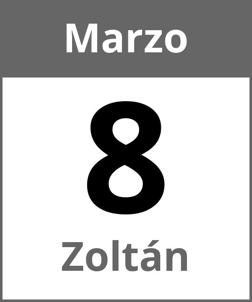 Festa Zoltán Marzo 8.3.