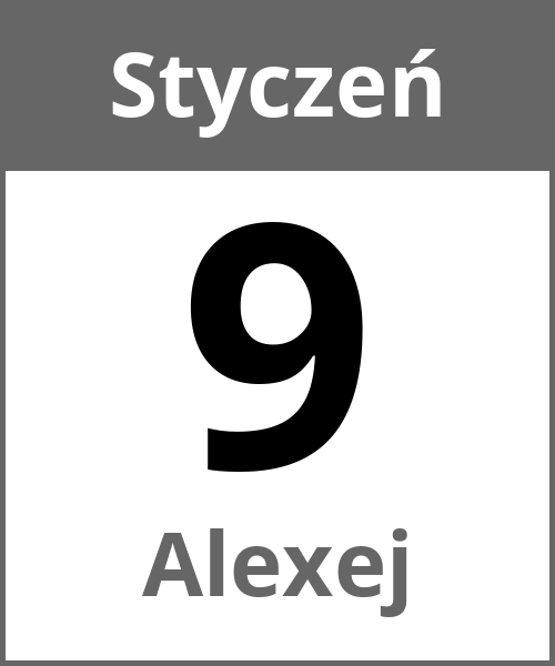 Swieto Alexej Styczeń 9.1.