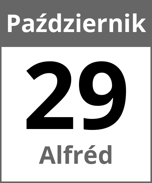 Swieto Alfréd Październik 29.10.