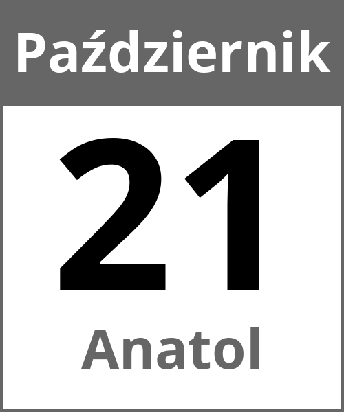 Swieto Anatol Październik 21.10.