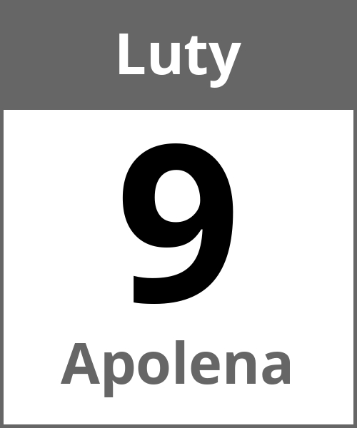 Swieto Apolena Luty 9.2.