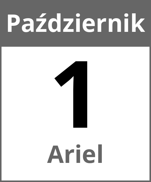 Swieto Ariel Październik 1.10.