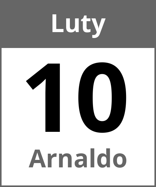 Swieto Arnaldo Luty 10.2.