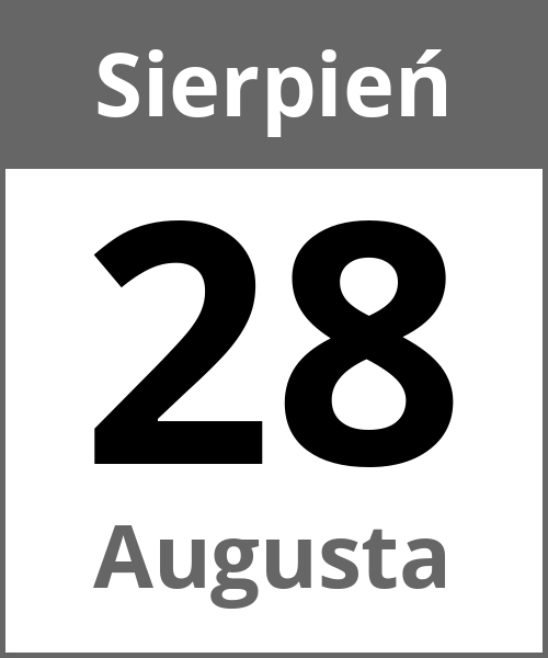 Swieto Augusta Sierpień 28.8.