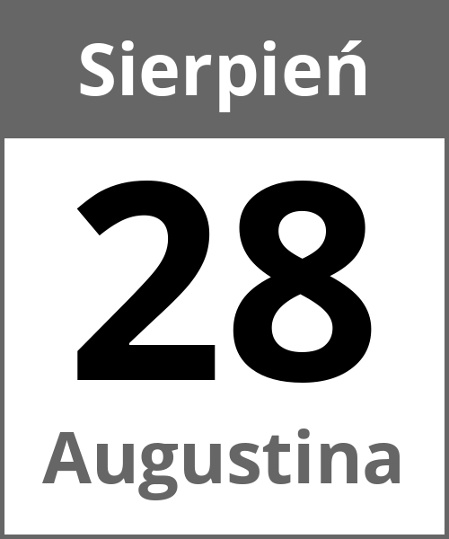 Swieto Augustina Sierpień 28.8.