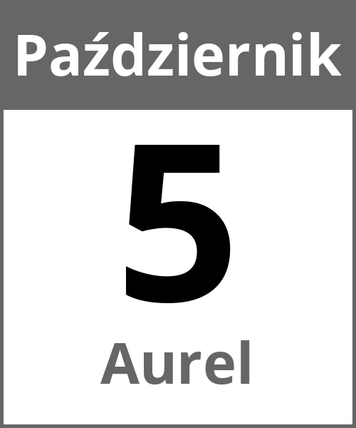 Swieto Aurel Październik 5.10.