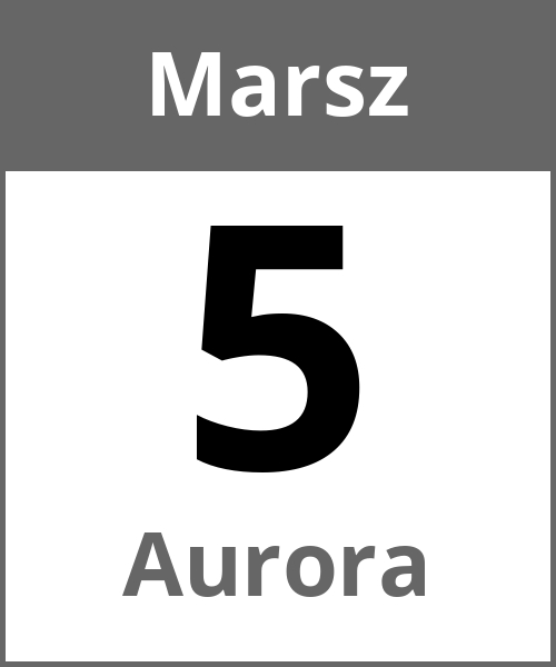 Swieto Aurora Marsz 5.3.