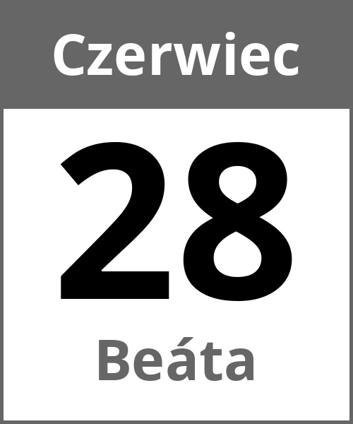 Swieto Beáta Czerwiec 28.6.