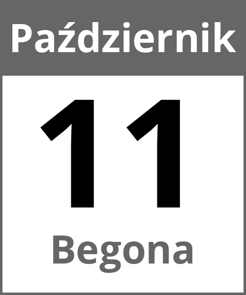 Swieto Begona Październik 11.10.